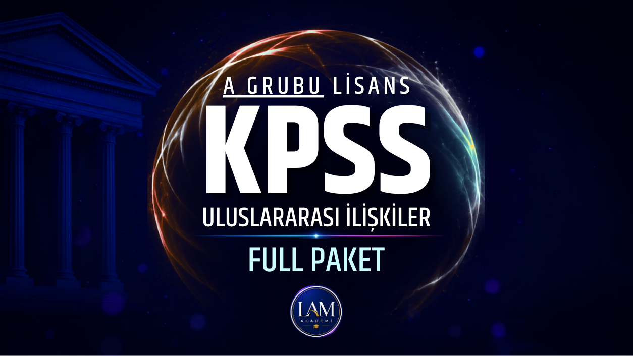 KPSS A Grubu Uluslararası İlişkiler Full Paket
